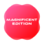 MAGNIFICENT EDITION W